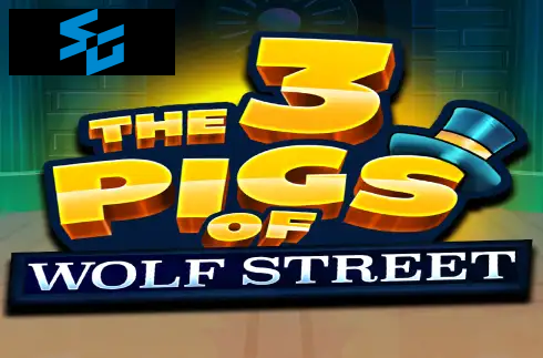 The 3 Pigs of Wolf Street